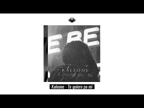 Kaleone - Te Quiero Pa Mi // live session