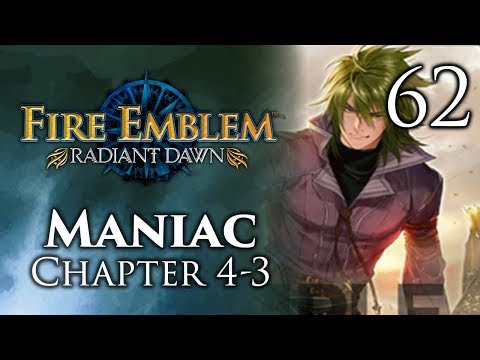 Part 62: Let's Play Fire Emblem Radiant Dawn, Maniac Mode, Chapter 4-3 - "9000+ IQ Mangs Strats"