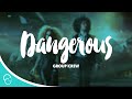 Group 1 Crew - Dangerous |FEARLESS 2012| (Lyrics)