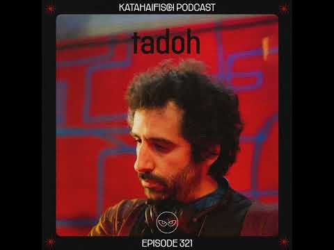 KataHaifisch Podcast 321 - tadoh