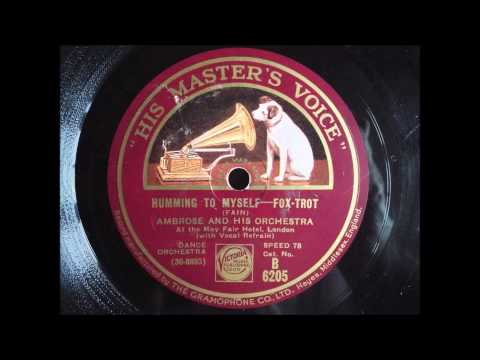 Humming to myself, Ambrose, 1932