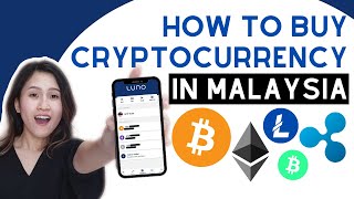 HOW TO BUY CRYPTOCURRENCY IN MALAYSIA | LUNO MALAYSIA 2022