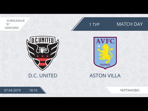AFL19. EuroLeague. UZAO/ZAO. Division A. Day 1. D.C. United - Aston Villa