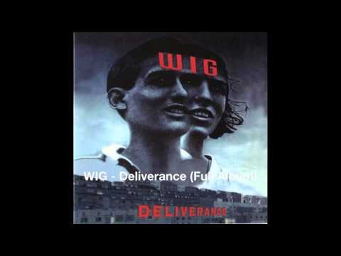 WIG Deliverance (Full Album)