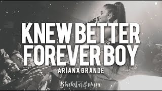 Knew Better - Forever Boy || Ariana Grande || Traducida al español + Lyrics