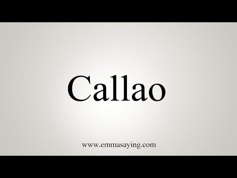 How To Say Callao