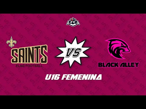 LFFJ 2025 ULTIMATE TOURNAMENT CHAMPIONSHIP U16 FEM SAINTS VS BLACK ALLEY