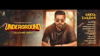 Underground (Full Video) Geeta Zaildar  Western Pe