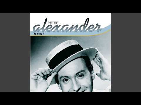 Ich Sing Heut Vergnügt Vor Mich Hin - Peter Alexander