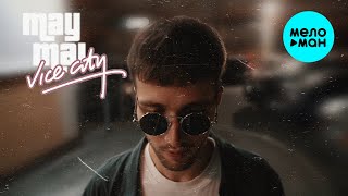 MAY MAL - Vice City (Official Video, 2024)