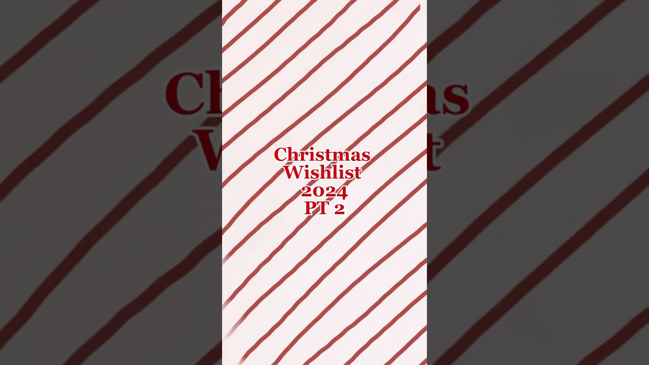 christmas wishlist pt2! #christmas#teen#girl#gift#trending#shorts#viralvideo#2024#watch#ideas#fyp