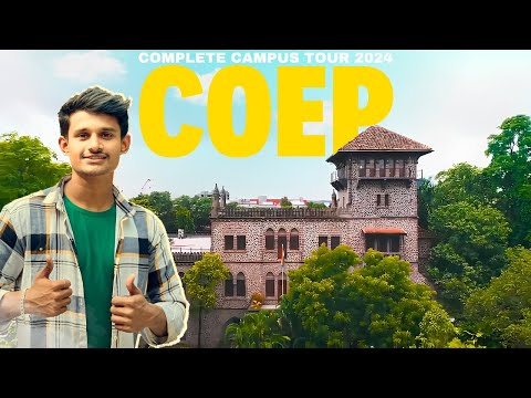 COEP Campus Tour 2024 | Best Campus Tour Video Ever | Complete Campus Tour COEP Tech University 🔥