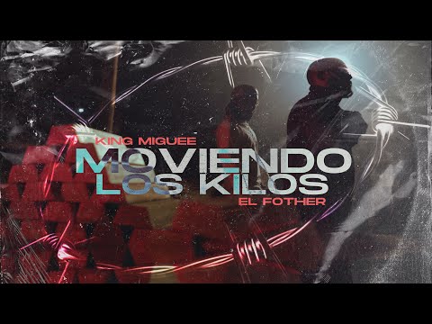 King Miguee - Moviendo Los Kilos Ft. El Fother (Video Official)