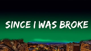 Russ - Since I Was Broke (Lyrics / Lyric Video) | Top Best Songs