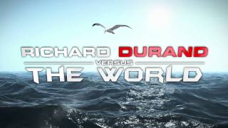 Richard Durand vs The World Trailer