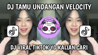 Download lagu DJ TAMU UNDANGAN TREND VELOCITY DJ MINGGU ESUK ADOS MRUPOT GAS TIPIS NENG RESEPSIMU VIRAL TIKTOK  mp3