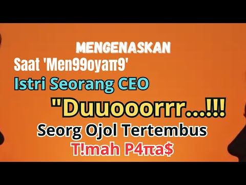 Baru Saja Terjadi || Istri Kedua CEO Lemes Digoyang Abang Ojol