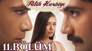 Fatih Harbiye 11Bölüm