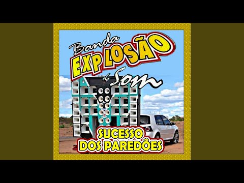A nossa primeira vez - BANDA EXPLOSÃO DO SOM