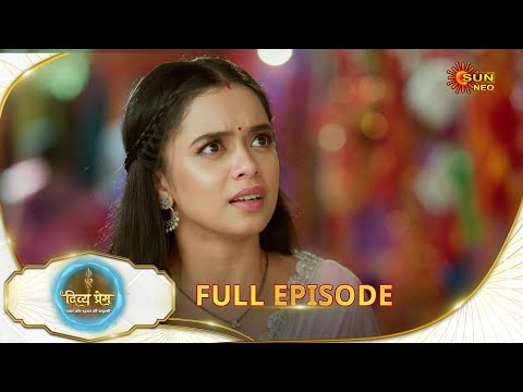 Divya Prem: Pyaar aur Rahasya ki Kahaani - Full Episode | Epi - 65 | 19 Aug | Hindi Serial @sunneo