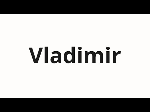 How to pronounce Vladimir | Владимир (Vladimir in Russian)