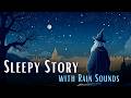 Bedtime Story With RAIN The Astronomer Bedtime Story For Grown Ups
