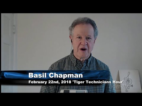 February 22nd Tiger Technician's Hour on TFNN  - 2018