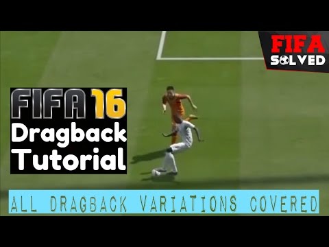 FIFA 16 Skill Tips | Complete Dragback Tutorial
