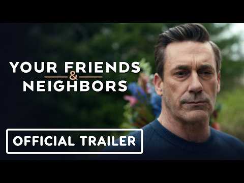 Your Friends & Neighbors - Official Trailer (2025) Jon Hamm