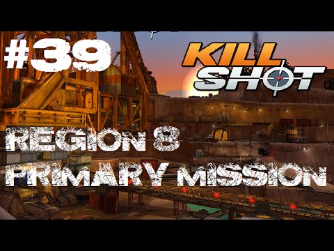 Kill Shot Primary Mission Region 8 - Kill 2 Helmeted Snipers Part 39 Gameplay