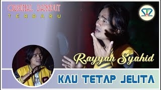 Download lagu Kau Tetap Jelita | Rayyan Syahid |   mp3