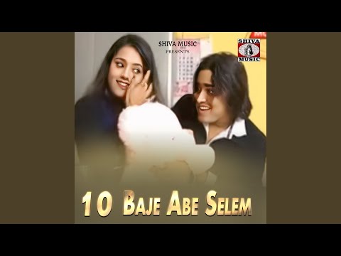 10 Baje Abe Selem