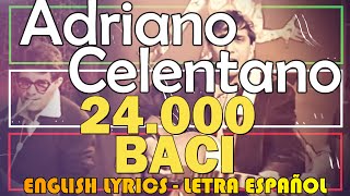 24.000 BACI - Adriano Celentano 1961 (Letra Español, English Lyrics, Testo italiano)