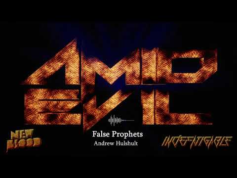 AMID EVIL - False Prophets