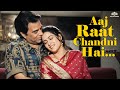 Aaj Raat Chandni Hai 4K Video Song Kal Ki Awaz 1992 Dharmendra Farida Jalal Kumar Sanu