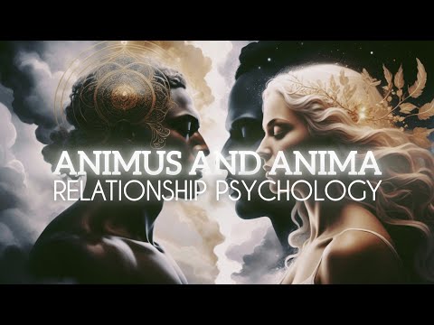 The Anima And Animus In Relationships (How To Have Better Relationships)