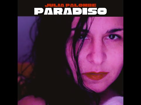 PARADISO - Julia Palombe (Clip officiel)