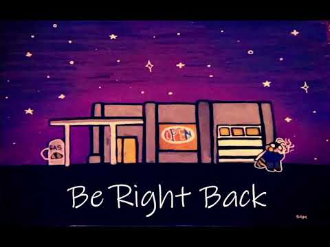 Be right back screen, three hour and thirty six minute version