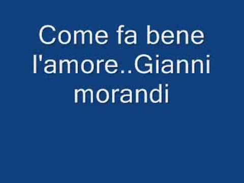 Come fa bene l'amore - Gianni morandi
