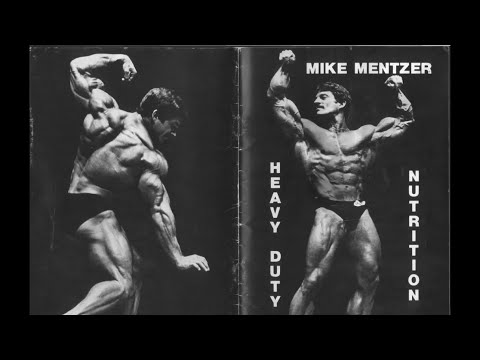 Mike Mentzer's Heavy Duty Nutrition Ultimate Guide on How to Eat to Build Muscle
