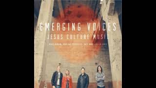 Jesus Culture   Emerging Voices   Who can compare