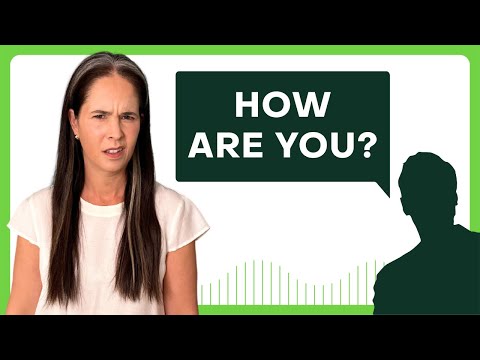 How to Respond to “How are you?”