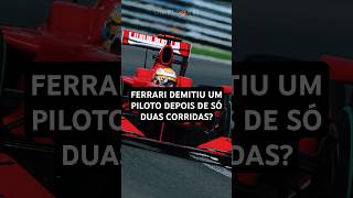 Por que a Ferrari demitiu um piloto depois de 2 corridas?  #formula1#ferrari #f1 #shorts