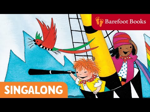 Port Side Pirates! | Barefoot Books Singalong