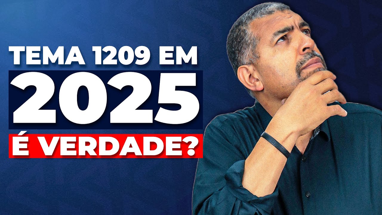 Tema 1209 vai Finalmente ser Julgado em 2025?