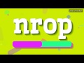 NROP HOW TO PRONOUNCE IT