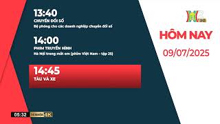 H2 UHD (HanoiTV) | Giới thiệu chương trình Hôm nay (09.07.2025, 05h30)