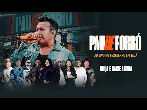 Pau de Forró Completo - Ze cantor e Pau de Forró No Fesberro em Tauá