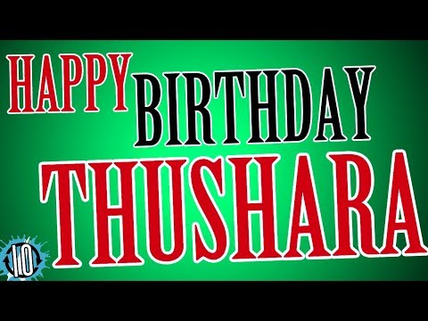 HAPPY BIRTHDAY THUSHARA! 10 Hours Non Stop Music & Animation For Party Time #Birthday #Thushara