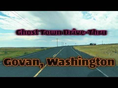 Govan: a railroad ghost town in the Washington wheat country